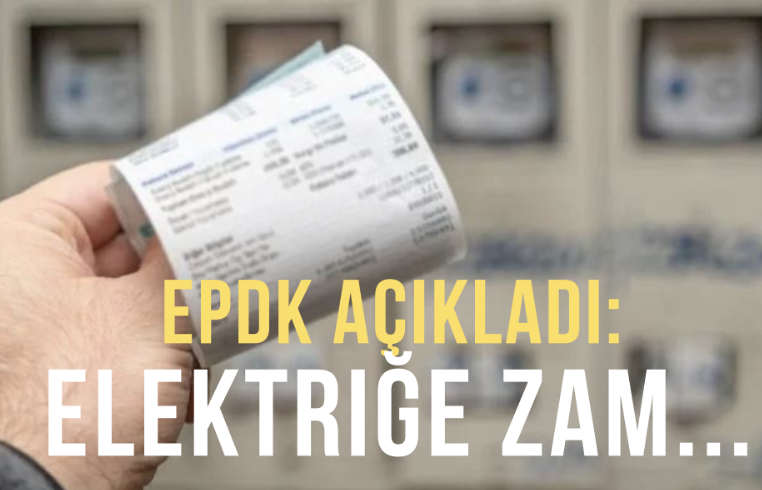 EPDK açıkladı: Elektriğe zam...