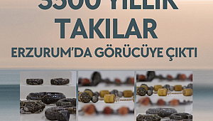 Erzurum Müzesi’nde içlerinde 3 bin 500 yıllık takıların da bulunduğu 175 eser, görücüye çıktı.