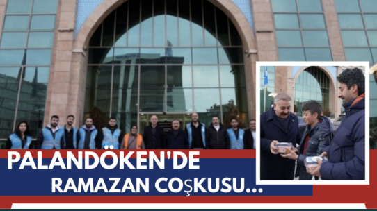 Palandöken'de ramazan coşkusu...