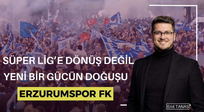 Zirveye uzanan bir şehrin hikâyesi: Erzurumspor FK