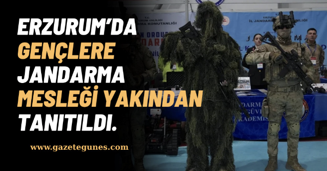 Erzurum’da gençlere jandarma mesleği yakından tanıtıldı.