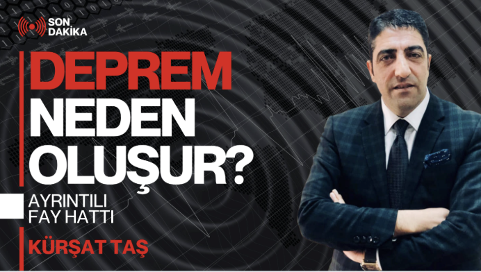 DEPREM GERÇEĞİ, YERİN ALTINDAKİ HAREKET VE ÜSTÜNDEKİ HAYAT