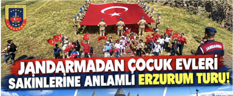 Jandarmadan çocuk evleri sakinlerine anlamlı Erzurum turu...